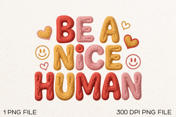Be a Nice Human PNG Design: A Designer's Review