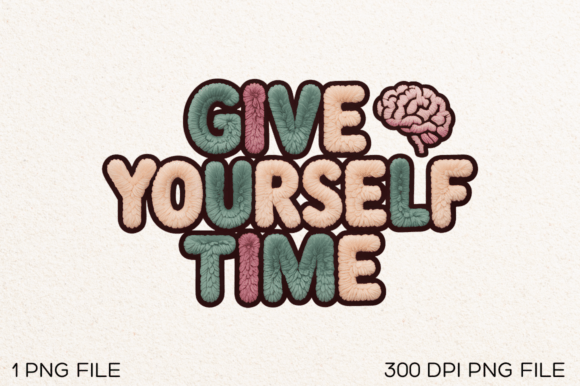 Give Yourself Time PNG Design: A Designer's Review