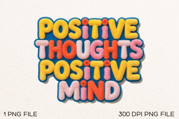 Positive Thoughts Positive PNG Design Review
